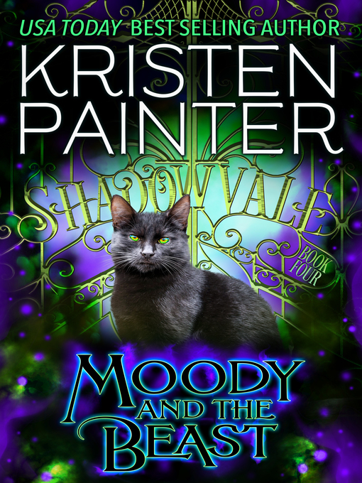 Title details for Moody and the Beast by Kristen Painter - Available